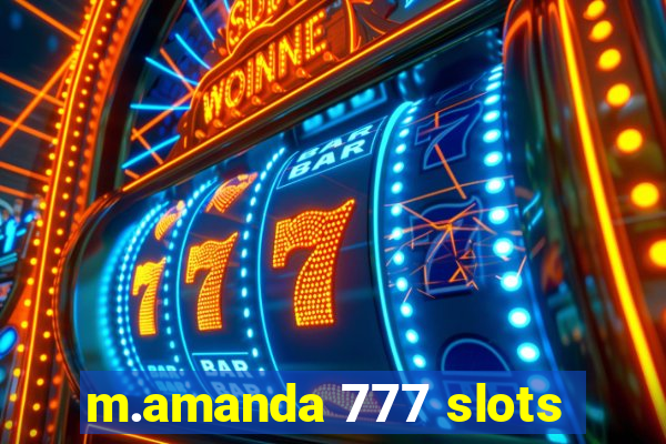 m.amanda 777 slots